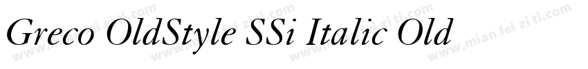 Greco OldStyle SSi Italic Old Style Figures字体转换